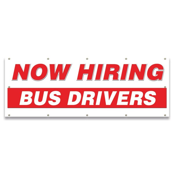 Signmission Now Hiring Bus Drivers Banner Apply Inside Accepting Application Single Sided B-120-30207 - main